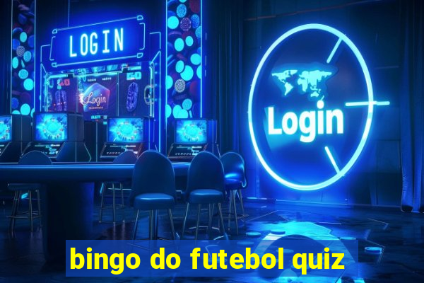 bingo do futebol quiz